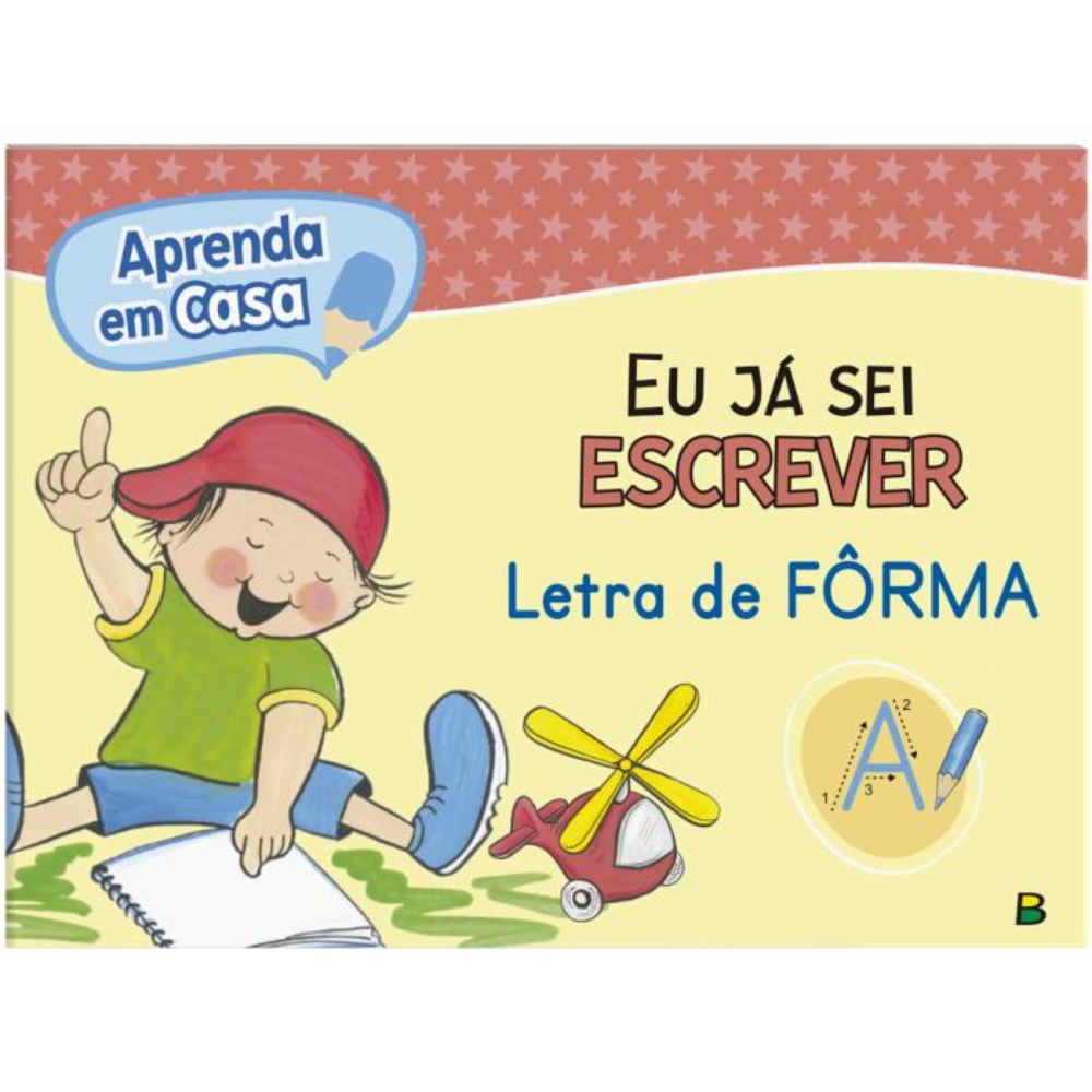 Livro Eu Já Sei Escrever Todo Livro - Letra de Fôrma