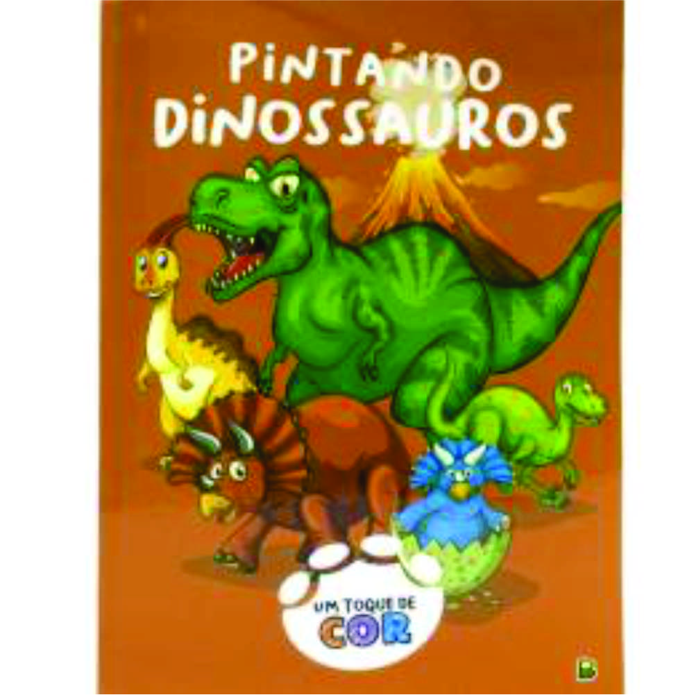 LIVRO UM TOQUE DE COR II DINOSSAUROS TODOLIVRO