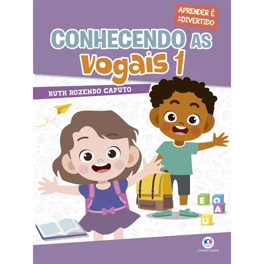 LIVRO CONHECENDO AS VOGAIS 1 CIRANDA    LIVRO CONHECENDO AS VOGAIS 1 CIRANDA