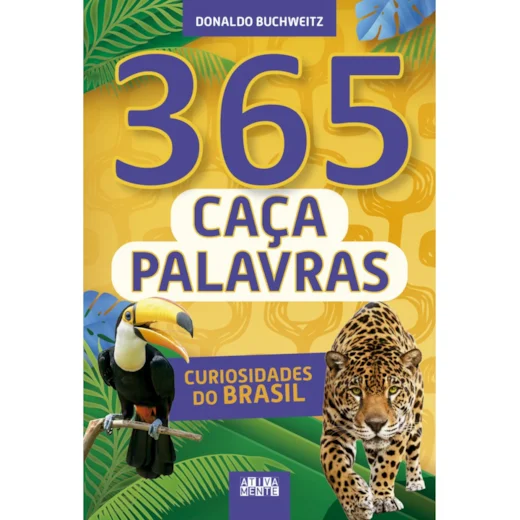LIVRO 365 CACA PALAVRAS CURIOSIDADES DO BRASIL CIRANDA                                                                                                                                                